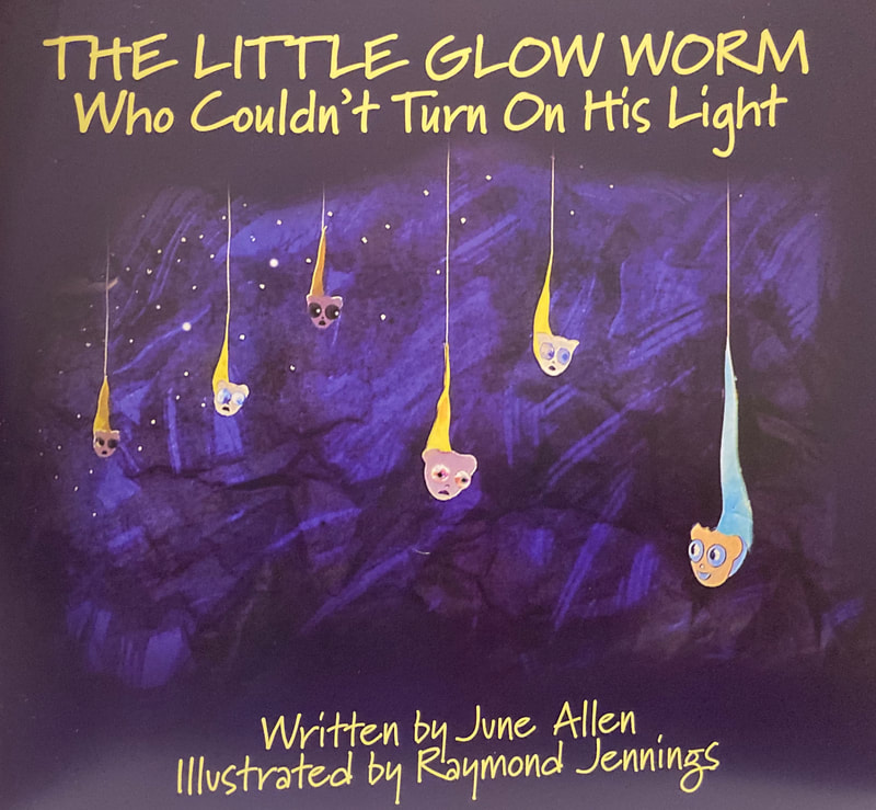 The little glow worm who couldn't turn on his light by June Allen